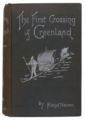 Appraisal: NANSEN FRIDTJOF The First Crossing of Greenland maps plates volumes