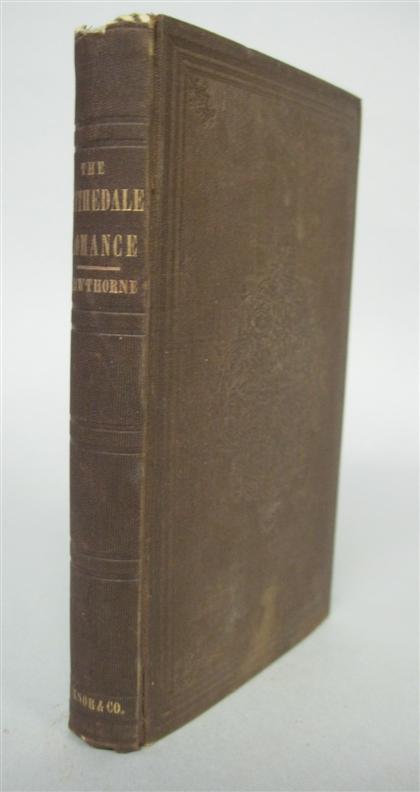 Appraisal: vol Hawthorne Nathaniel The Blithedale Romance Boston Ticknor Reed Fields