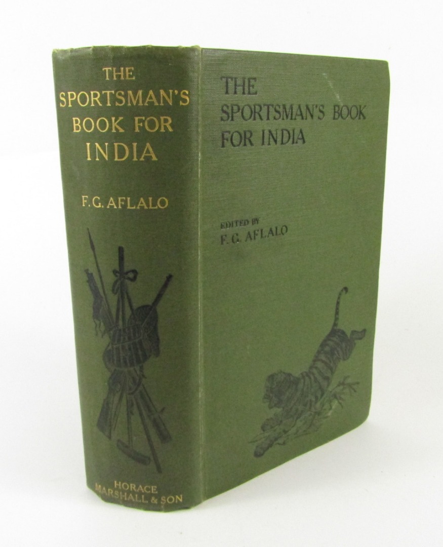 Appraisal: Aflalo F G ed The Sportsman's Book for India FIRST