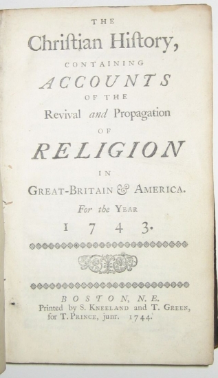 Appraisal: EARLY AMERICAN IMPRINT Prince Thomas editor The Christian History Containing