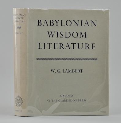 Appraisal: Babylonian Wisdom Literature by W G Lambert Oxford Oxford University