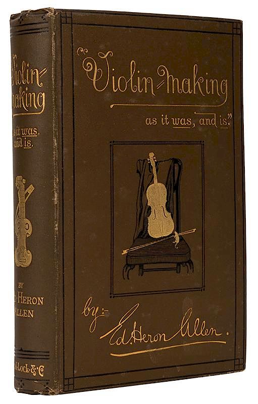 Appraisal: Violin-Making As it Was and Is Heron Allen Ed Violin-Making