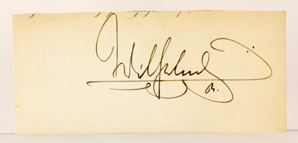 Appraisal: - Kaiser Wilhelm Signature Kaiser Wilhelm signature with seal h