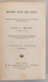 Appraisal: J M Crawford Mosby and His Men Crawford J Marshall