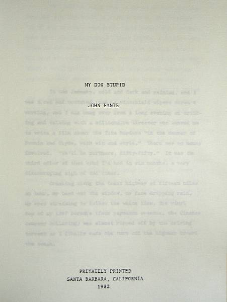 Appraisal: FANTE JOHN My Dog Stupid Santa Barbara Privately Printed to