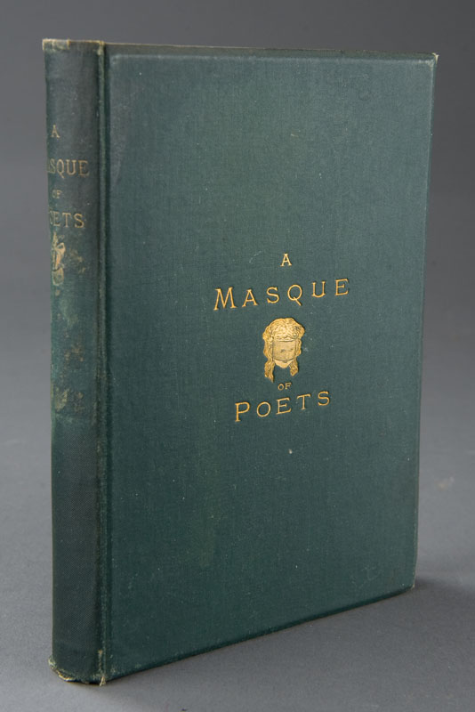 Appraisal: Dickinson Emily A Masque Of Poets Including Guy Vernon a