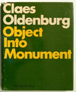 Appraisal: Haskell Barbara ''Claes Oldenburg Object Into Monument'' Pasadena Art Museum