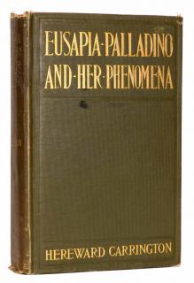 Appraisal: Carrington Hereward Eusapia Palladino and Her Phenomena New York B