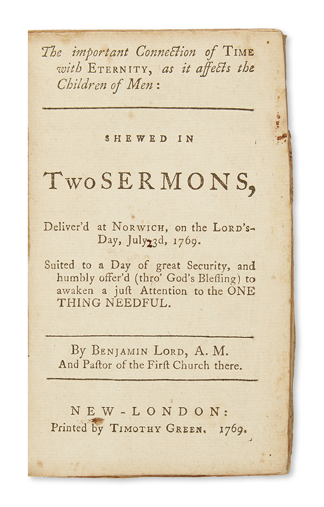 Appraisal: EARLY AMERICAN IMPRINT-- Lord Benjamin The Important Connection of Time