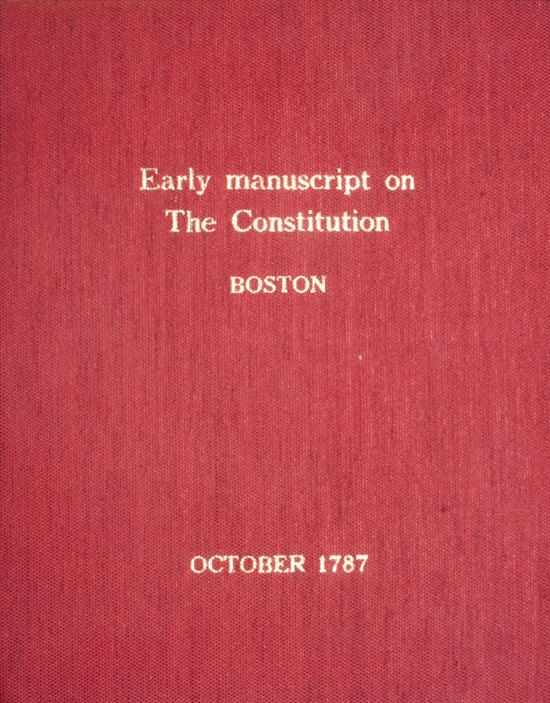 Appraisal: Americana ''Woodstock '' Essay on the Proposed Constitution MS Boston