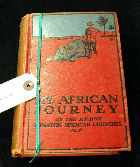 Appraisal: Churchill W S My African Journey first edition illustrations and