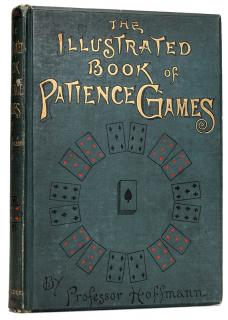 Appraisal: Hoffmann Professor The Illustrated Book of Patience Games Hoffmann Professor