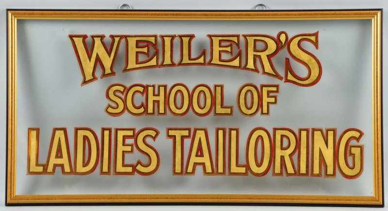 Appraisal: Weiler s School of Ladies Tailoring Glass Sign Description Early