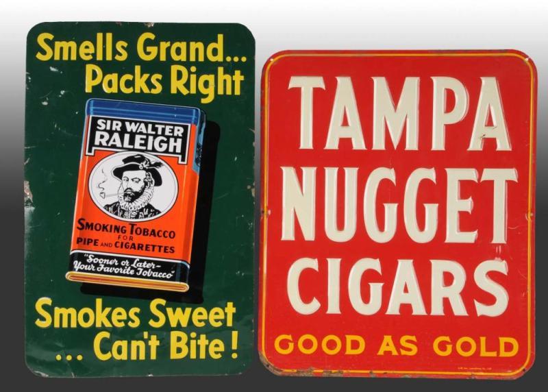 Appraisal: Lot of Tin Signs for Cigars Description Includes one for