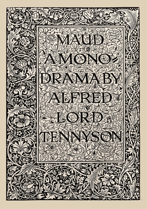 Appraisal: Kelmscott Press William Morris Tennyson Alfred Lord - Maud a