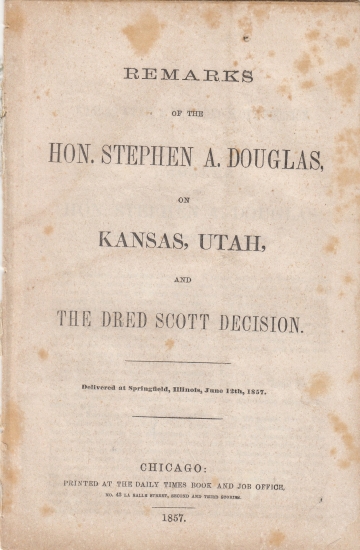 Appraisal: CIVIL WAR Remarks of the Hon Stephen A Douglas on