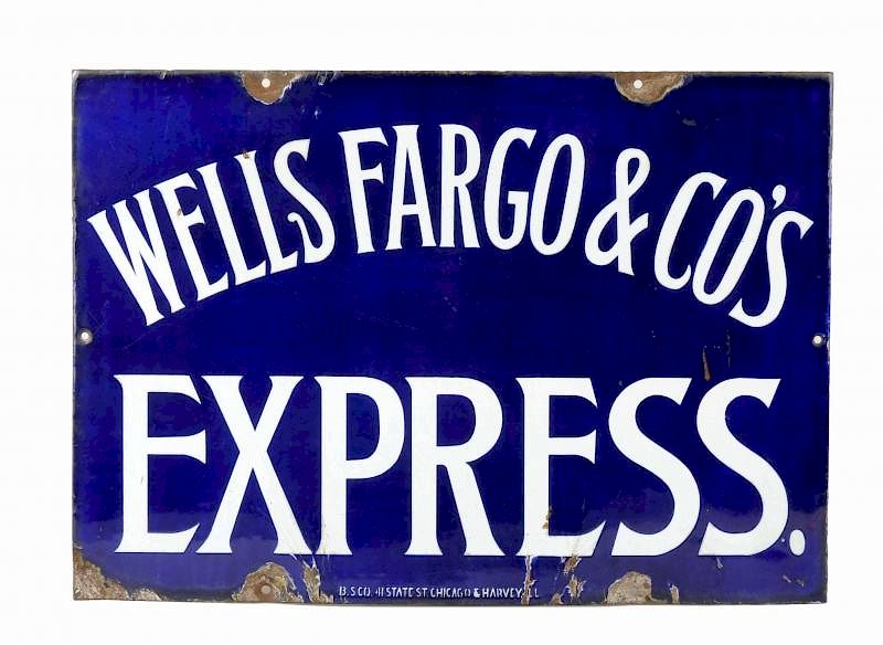 Appraisal: Wells Fargo Express Single Sided Porcelain Sign Sign was made