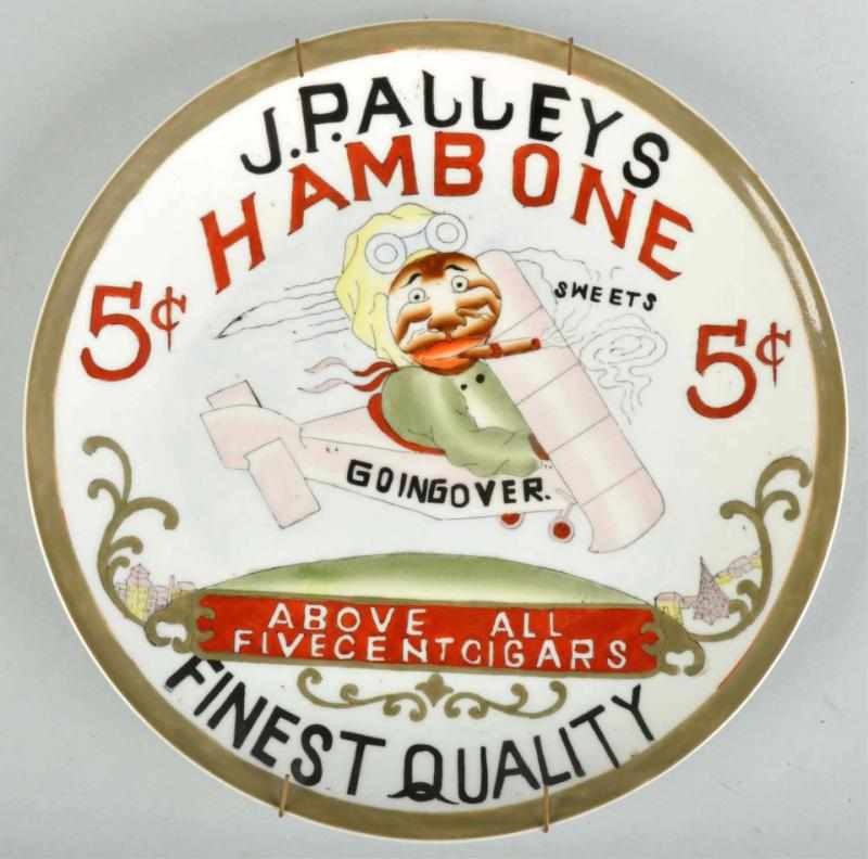 Appraisal: Hambone Cigar Advertising Plate Description Dated Made by Buffalo Pottery