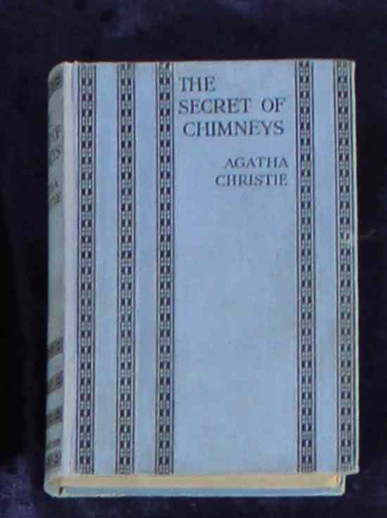 Appraisal: CHRISTIE A THE SECRET OF CHIMNEYS first edition pp of