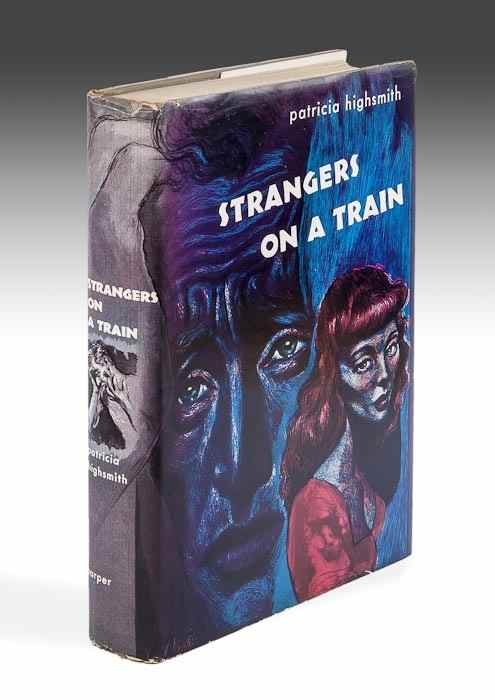 Appraisal: Highsmith Patricia Strangers on a Train first edition signed presentation