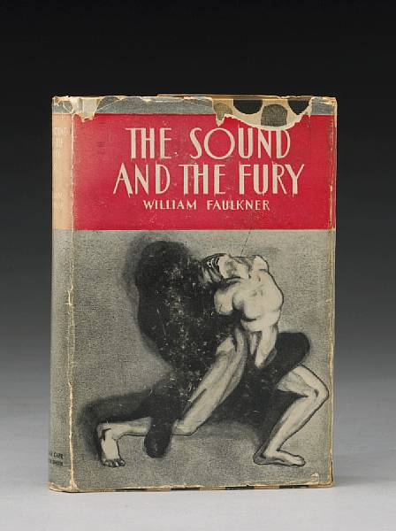 Appraisal: FAULKNER WILLIAM The Sound and The Fury New York Jonathan