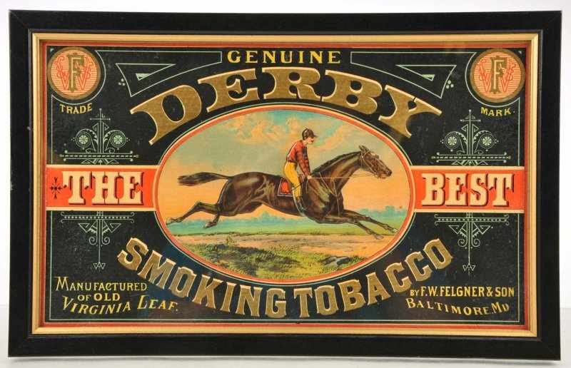 Appraisal: Derby Smoking Tobacco Sign Description Late s Embossed cardboard litho