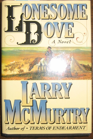 Appraisal: MCMURTRY LARRY Lonesome Dove vo publisher's boards and dust jacket