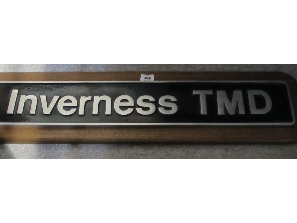 Appraisal: Railway sign 'Inverness TMD'