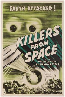 Appraisal: Killers From Space Killers From Space RKO Pictures One sheet