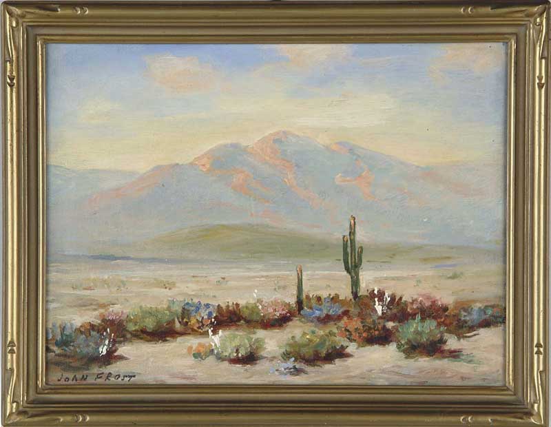 Appraisal: JOHN FROST American - DESERT FLOWERS Small oil on board