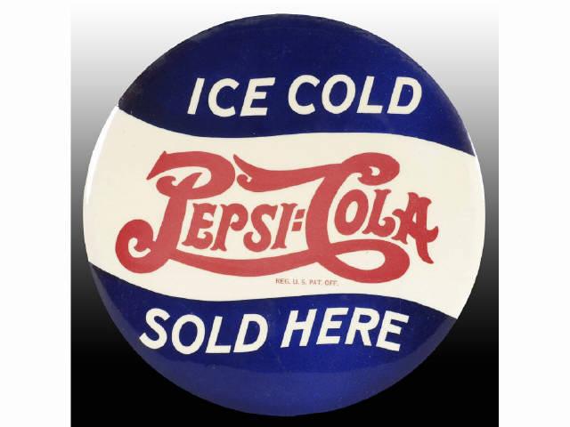 Appraisal: Lot of s Celluloid Pepsi-Cola Signs Description Both very clean