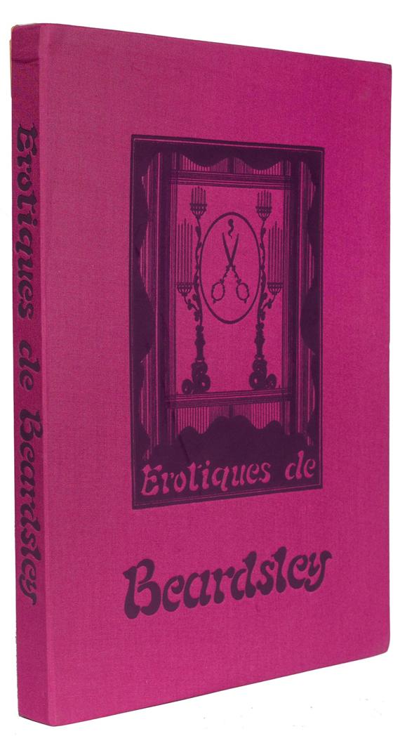 Appraisal: BEARDSLEY Aubrey Erotiques de Beardsley Editions des yeux ouverts Jean