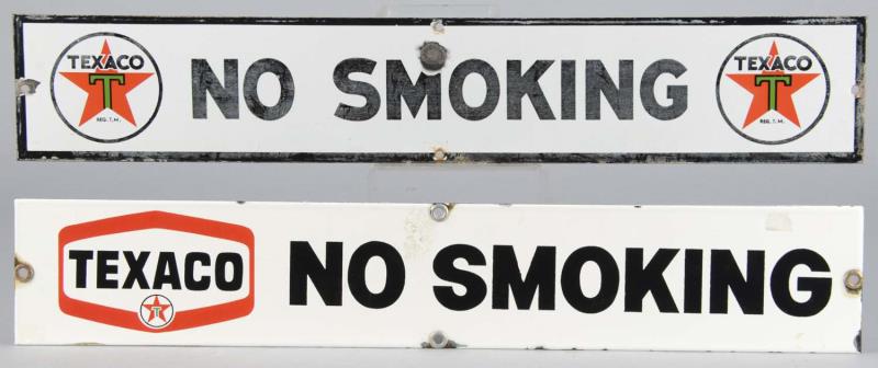 Appraisal: Lot of Texaco No Smoking Porcelain Signs Both single sided