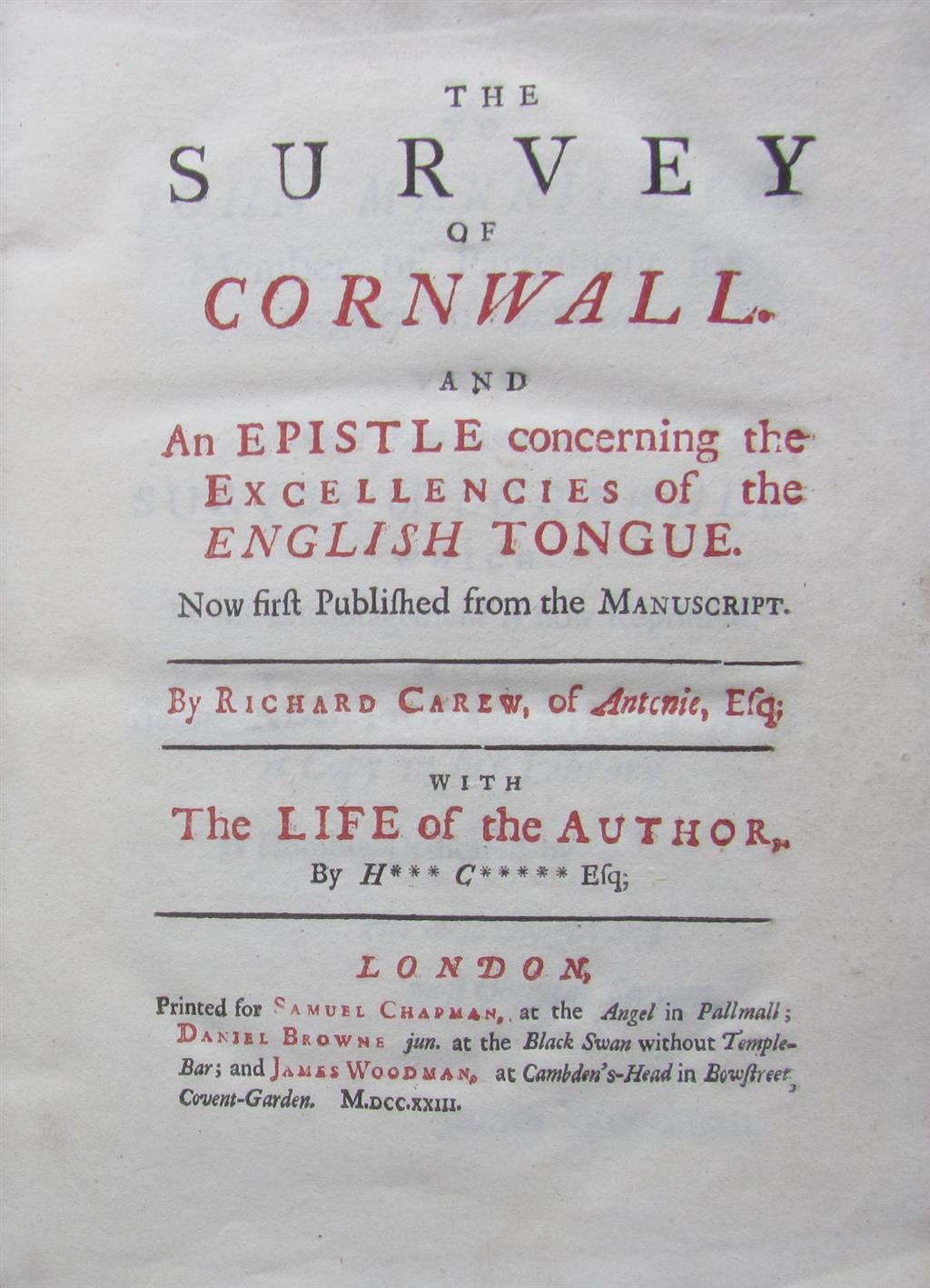 Appraisal: CORNWALL CAREW RICHARD THE SURVEY OF CORNWALL London to advertisement