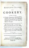 Appraisal: COOKERY Verral William A Complete System of Cookery xxxiii pages