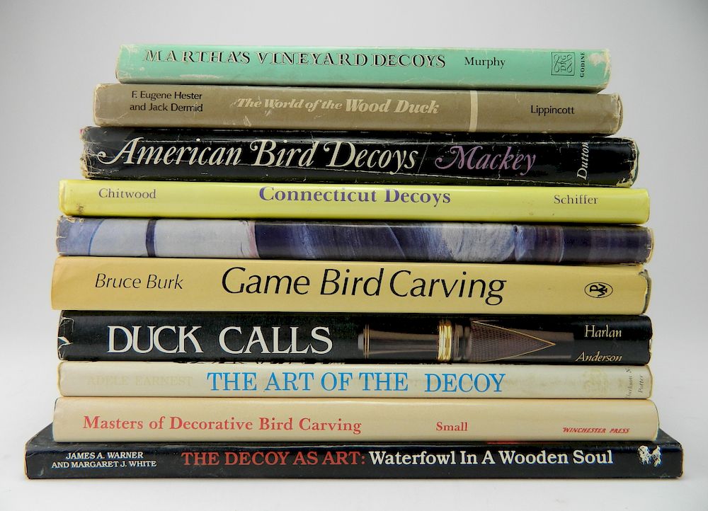 Appraisal: Books- Bird Carving Decoys and Duck Calls Books- Bird Carving