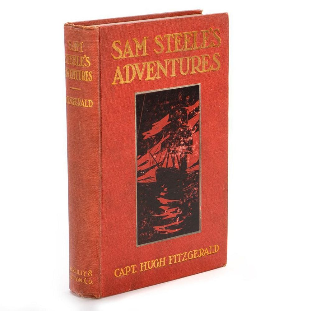 Appraisal: Sam Steele's Adventures Sam Steele's Adventures by L Frank Baum