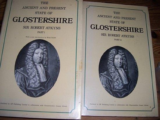 Appraisal: Atkyns Sir Robert The Ancient and Present State of Glostershire