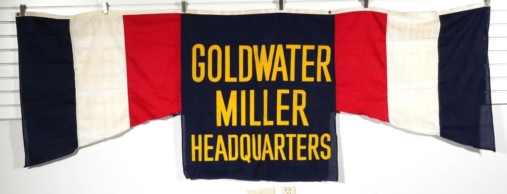 Appraisal: US Presidential campaign banner for Goldwater Miller Grommets along top