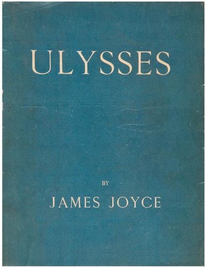 Appraisal: JOYCE James Ulysses London Published for the Egoist Press by