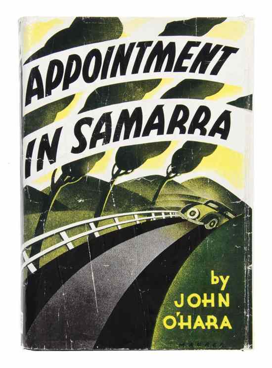 Appraisal: O'HARA JOHN Appointment in Samarra New York Harcourt vo publisher's