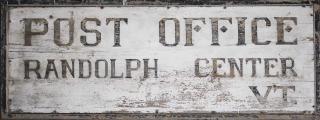 Appraisal: late th c painted wooden sign- Post Office Randolph Center