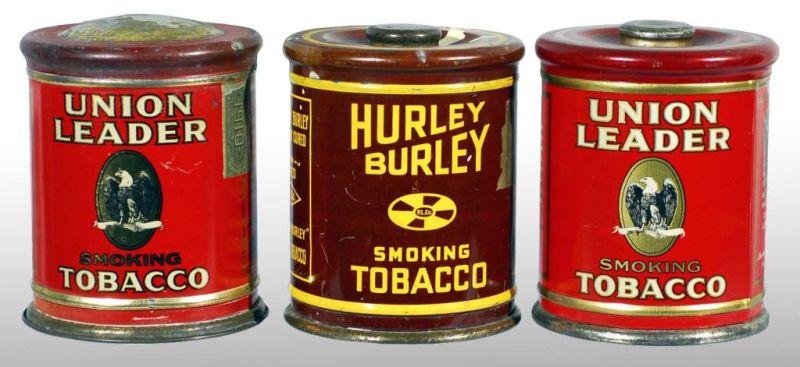 Appraisal: Lot of Tobacco Canisters Description Includes one Hurley Burley and