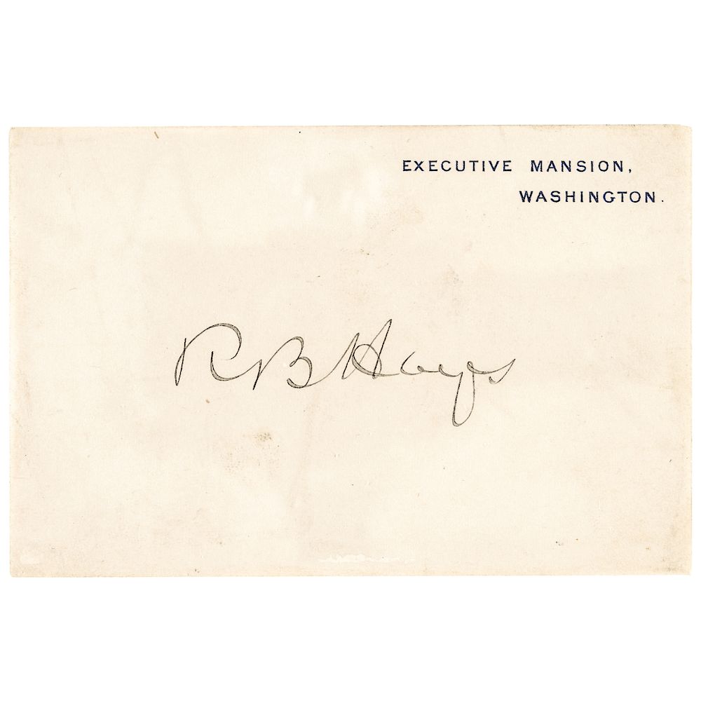 Appraisal: RUTHERFORD B HAYES Executive Mansion Card Signed R B Hayes