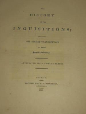 Appraisal: THE HISTORY OF THE INQUISITIONS by John Joseph Stockdale Brettell