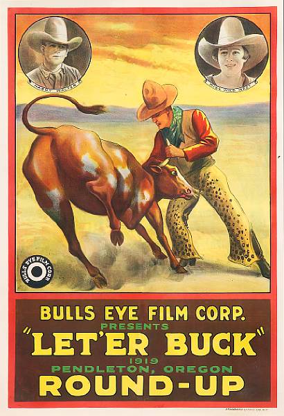 Appraisal: A chromolithograph film poster Let'er Buck The Pendleton Round-up Standard