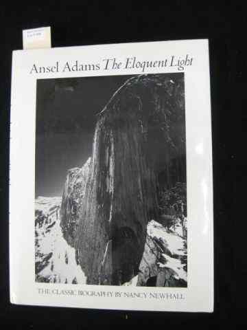 Appraisal: Ansel Adams Autographed Book''The Eloquent Light'' with dust cover