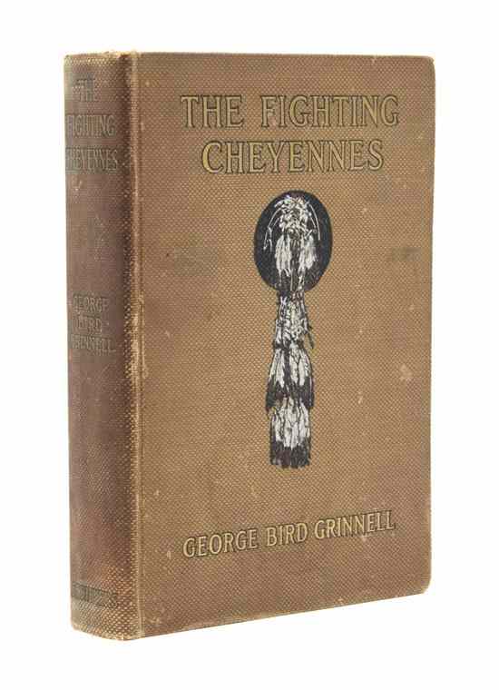 Appraisal: NATIVE AMERICAN GRINNELL GEORGE BIRD The Fighting Cheyennes New York