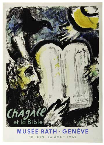 Appraisal: MARC CHAGALL Three color lithograph posters Moses Edition of Signed