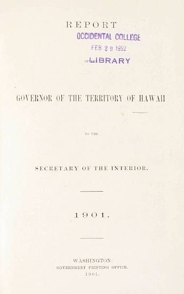 Appraisal: HAWAII GOVERNOR'S REPORT Report of the Governor of the Territory